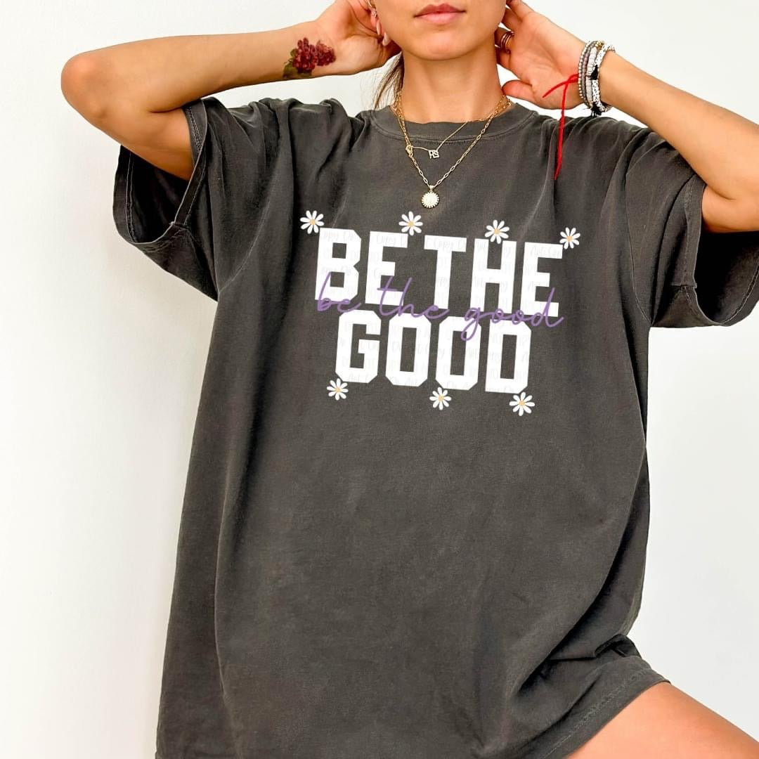 Be The Good