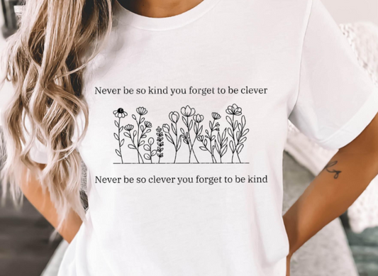 Never Be So Kind